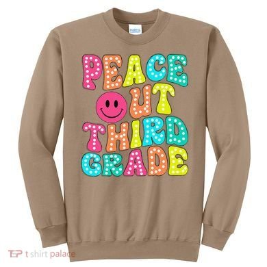 Peace Out Third Grade Last Day Of School 3rd Grade Teacher Sweatshirt