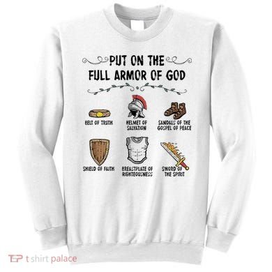 Put On The Full Armor Of God Sweatshirt