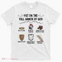 Put On The Full Armor Of God T-Shirt thumb 0