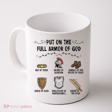 Put On The Full Armor Of God Coffee Mug