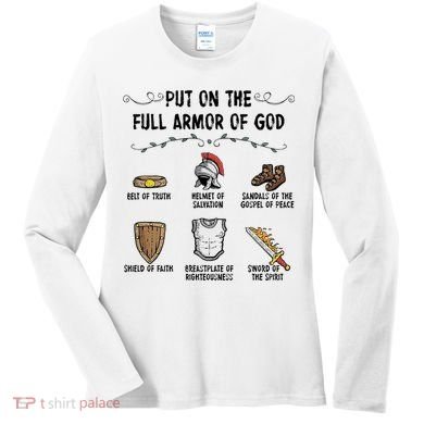 Put On The Full Armor Of God Women's Long Sleeve Shirt