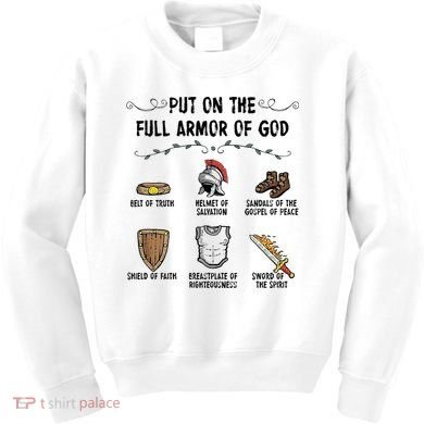 Put On The Full Armor Of God Kids Sweatshirt