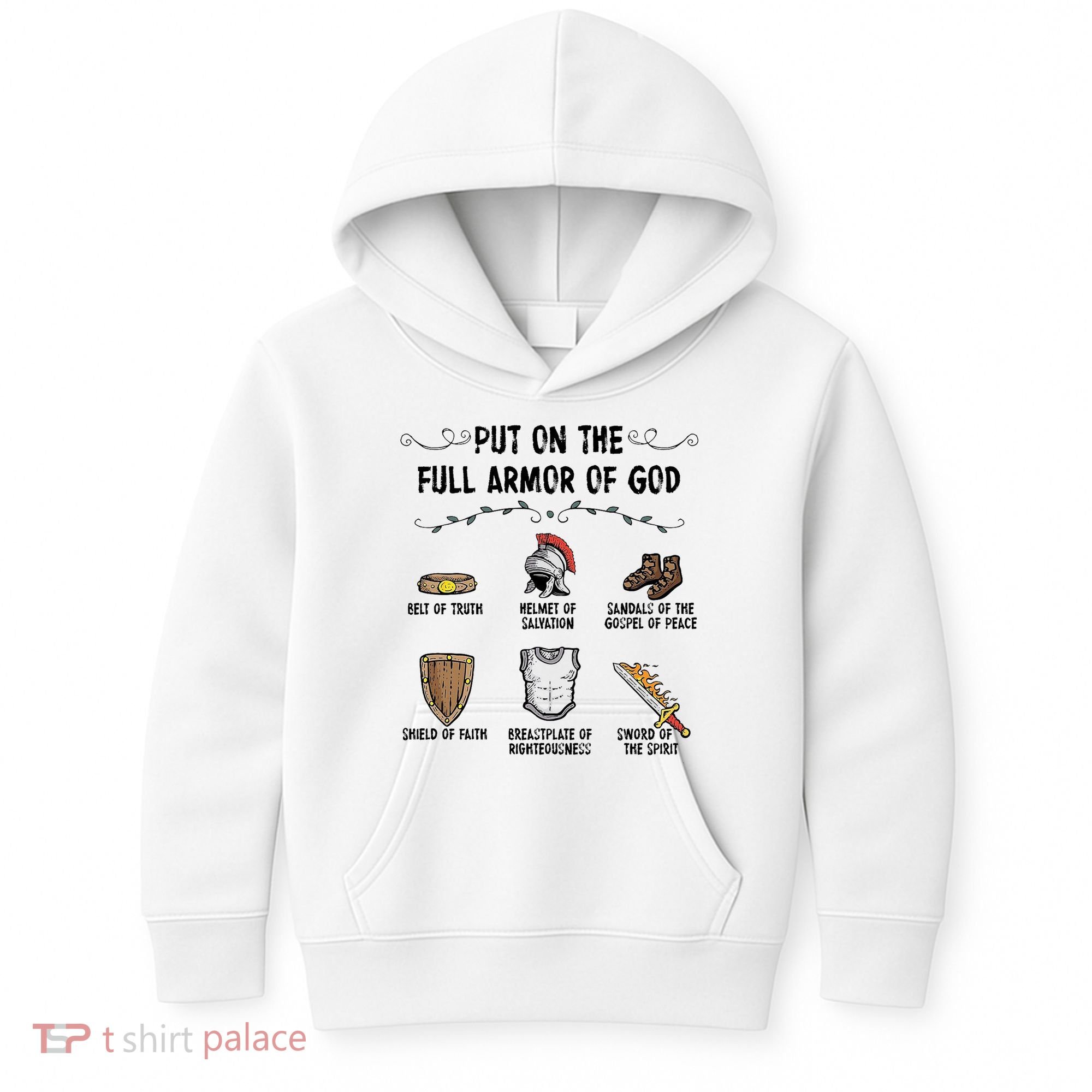 Put On The Full Armor Of God Kids Hoodie