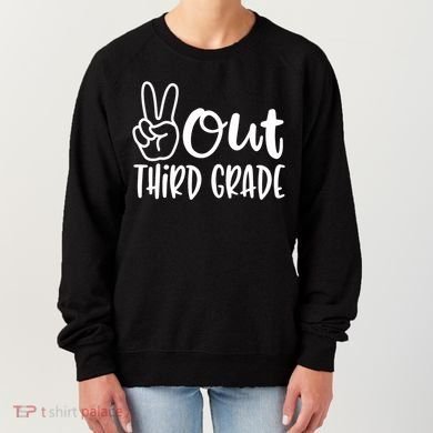 Peace Out Third Grade Last Day of School 3rd Grade Women's Sweatshirt