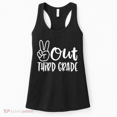 Peace Out Third Grade Last Day of School 3rd Grade Women's Tank Top