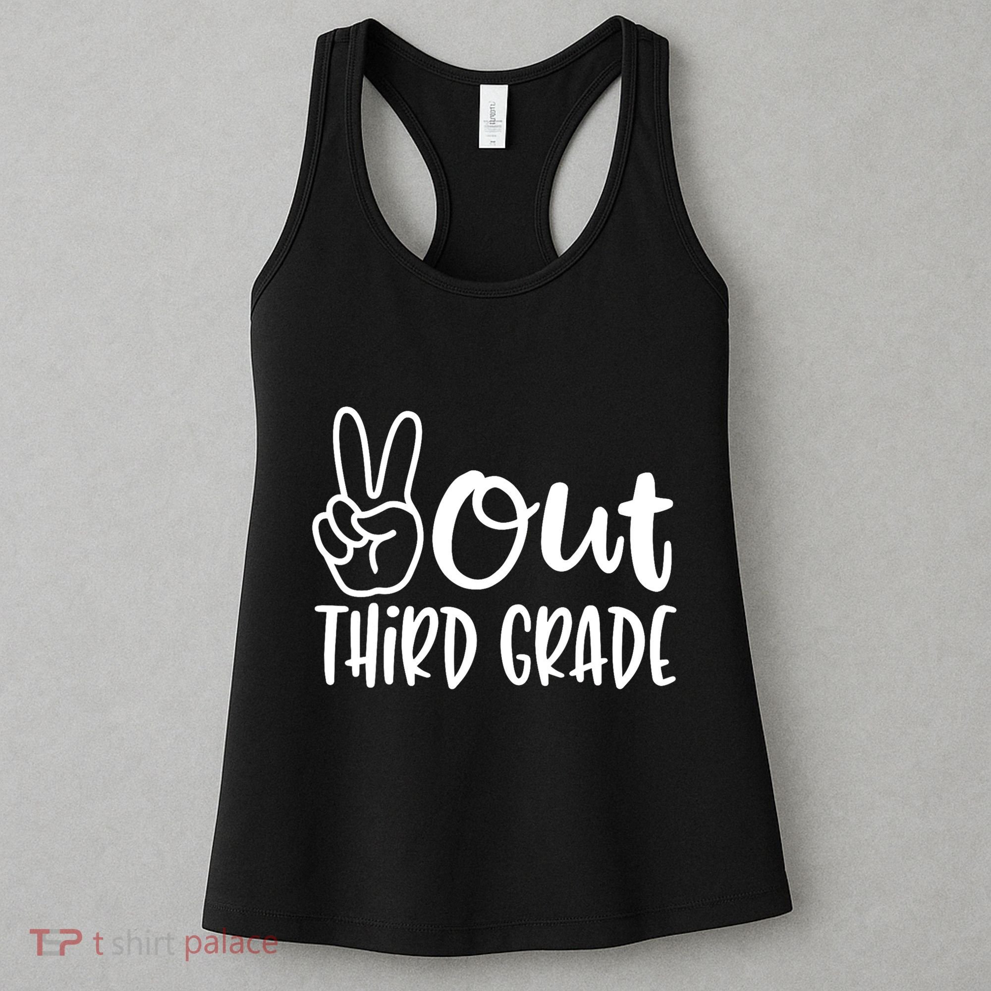 Peace Out Third Grade Last Day of School 3rd Grade Women's Tank Top