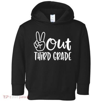 Peace Out Third Grade Last Day of School 3rd Grade Toddler Hoodie