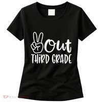 Peace Out Third Grade Last Day of School 3rd Grade Women's T-Shirt thumb 0