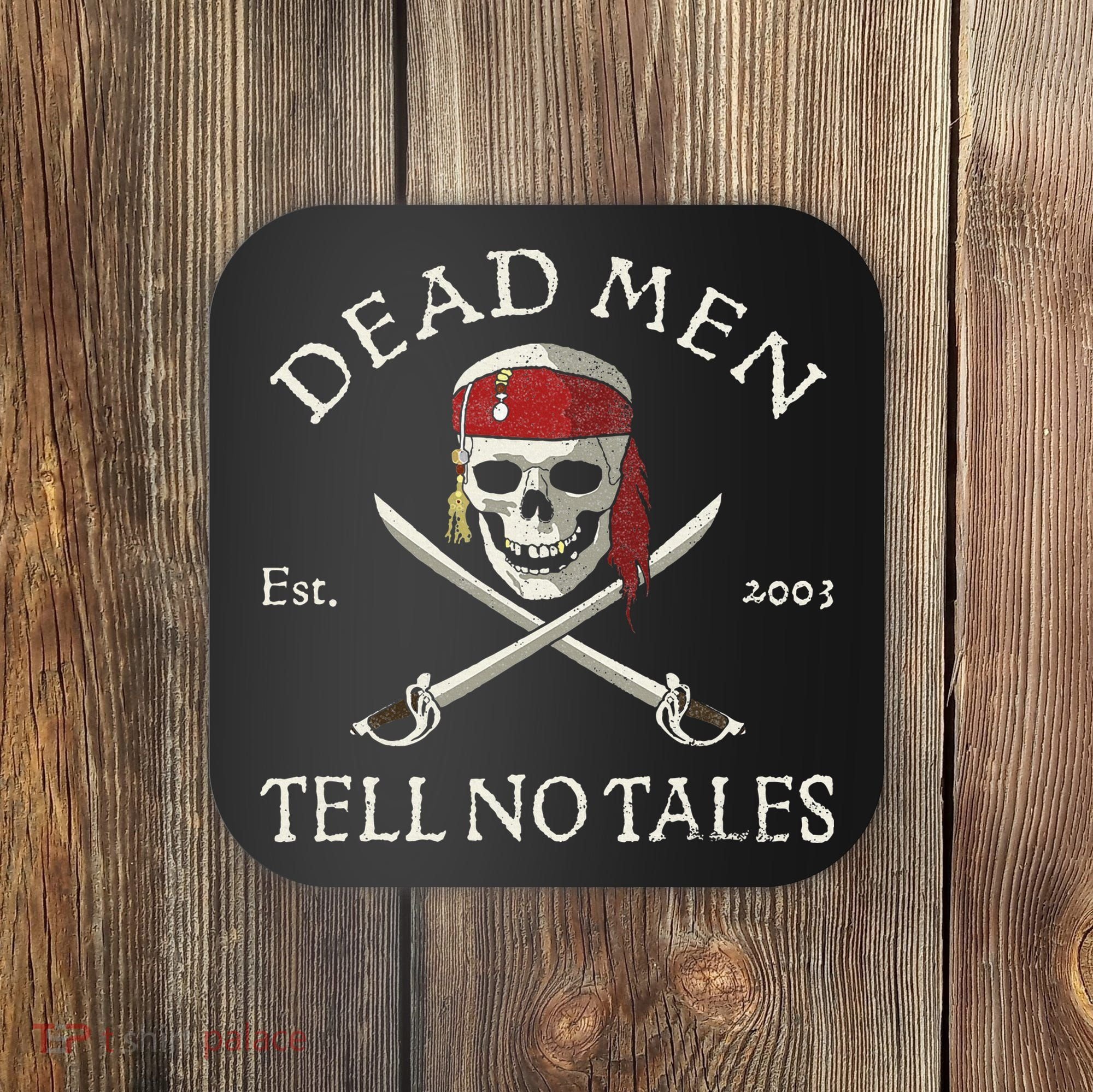 Dead Tell No Tales Coaster
