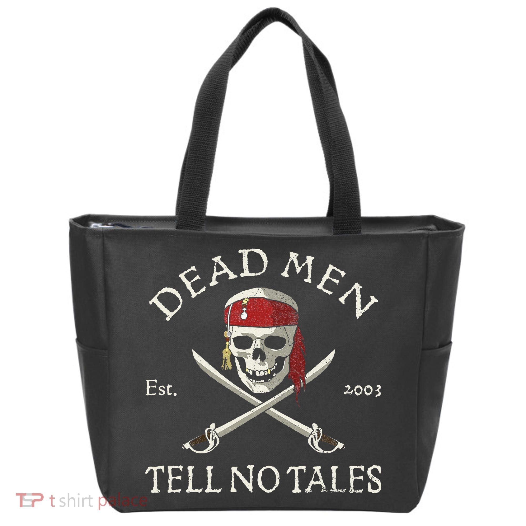 Dead Tell No Tales Tote Bag