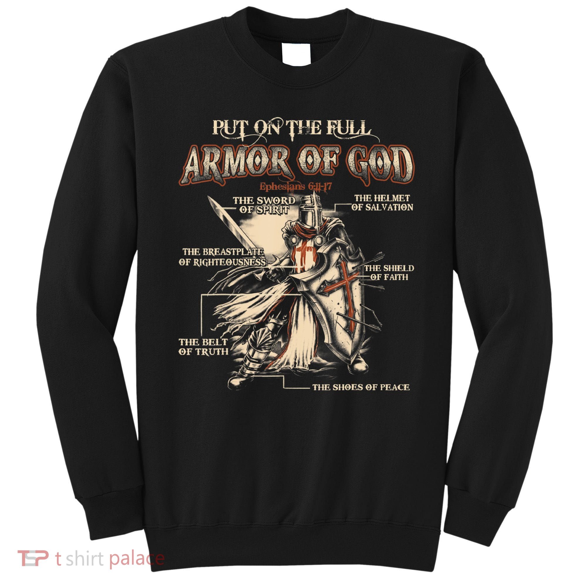 Put On The Full Armor Of God Jesus Sweatshirt