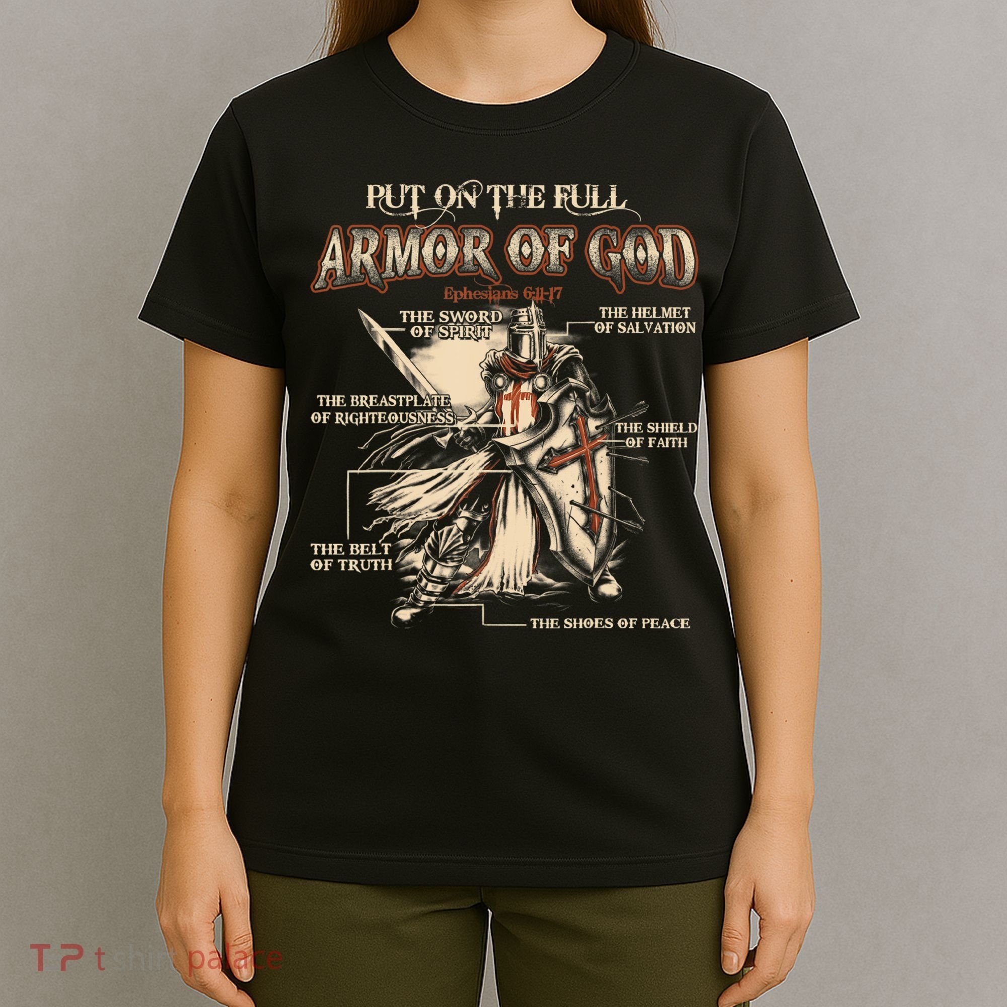 Put On The Full Armor Of God Jesus T-Shirt