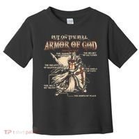 Put On The Full Armor Of God Jesus Toddler T-Shirt thumb 0