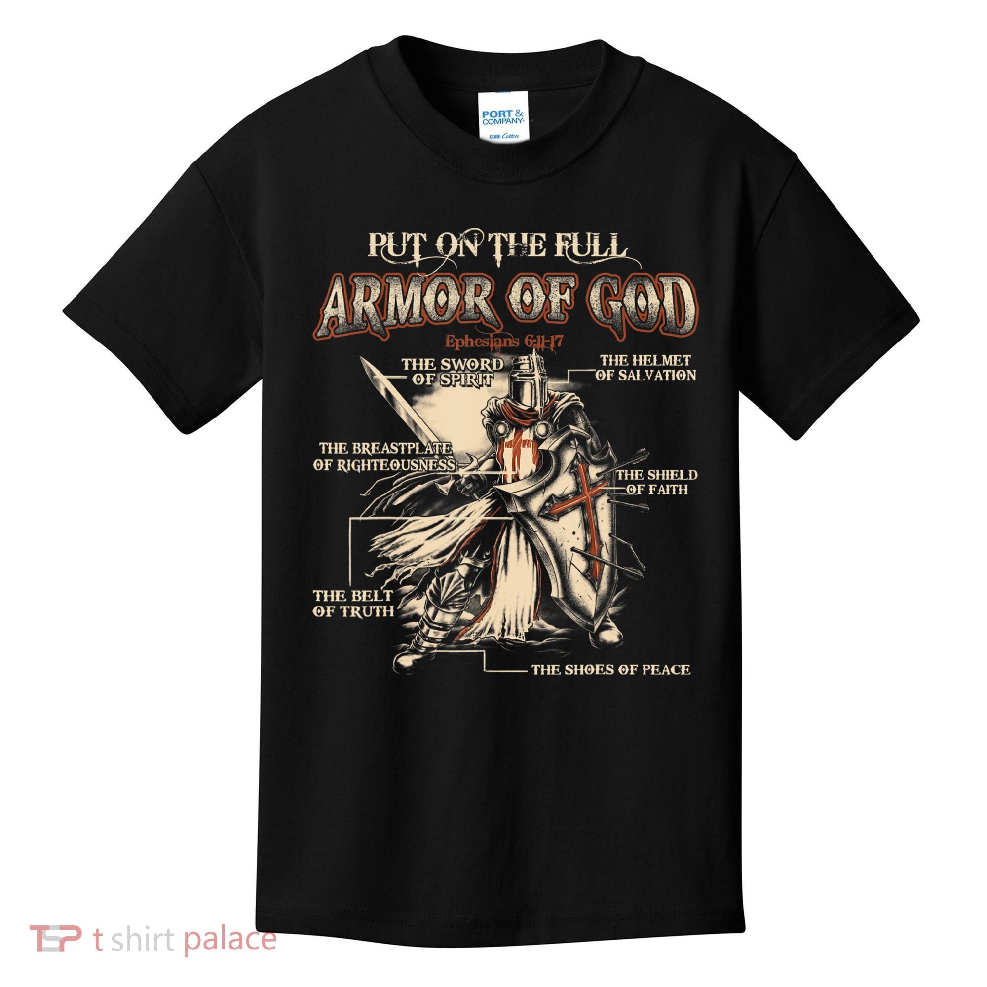 Put On The Full Armor Of God Jesus Kids T-Shirt