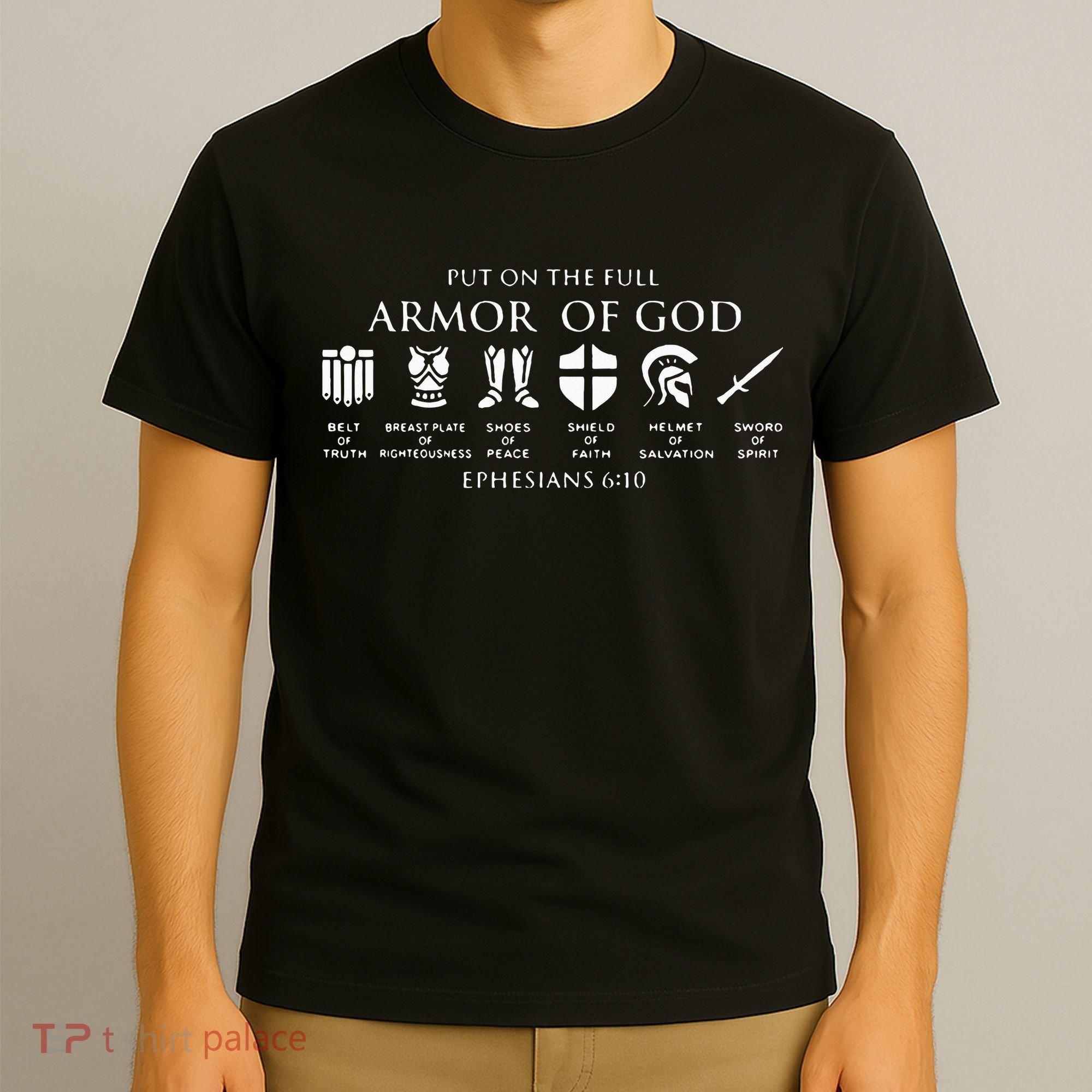 Put On The Full Armor Of God T-Shirt