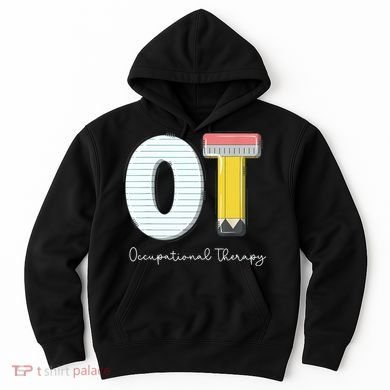 Pediatric Occupational Therapy Cute Pencil Back To School Hoodie