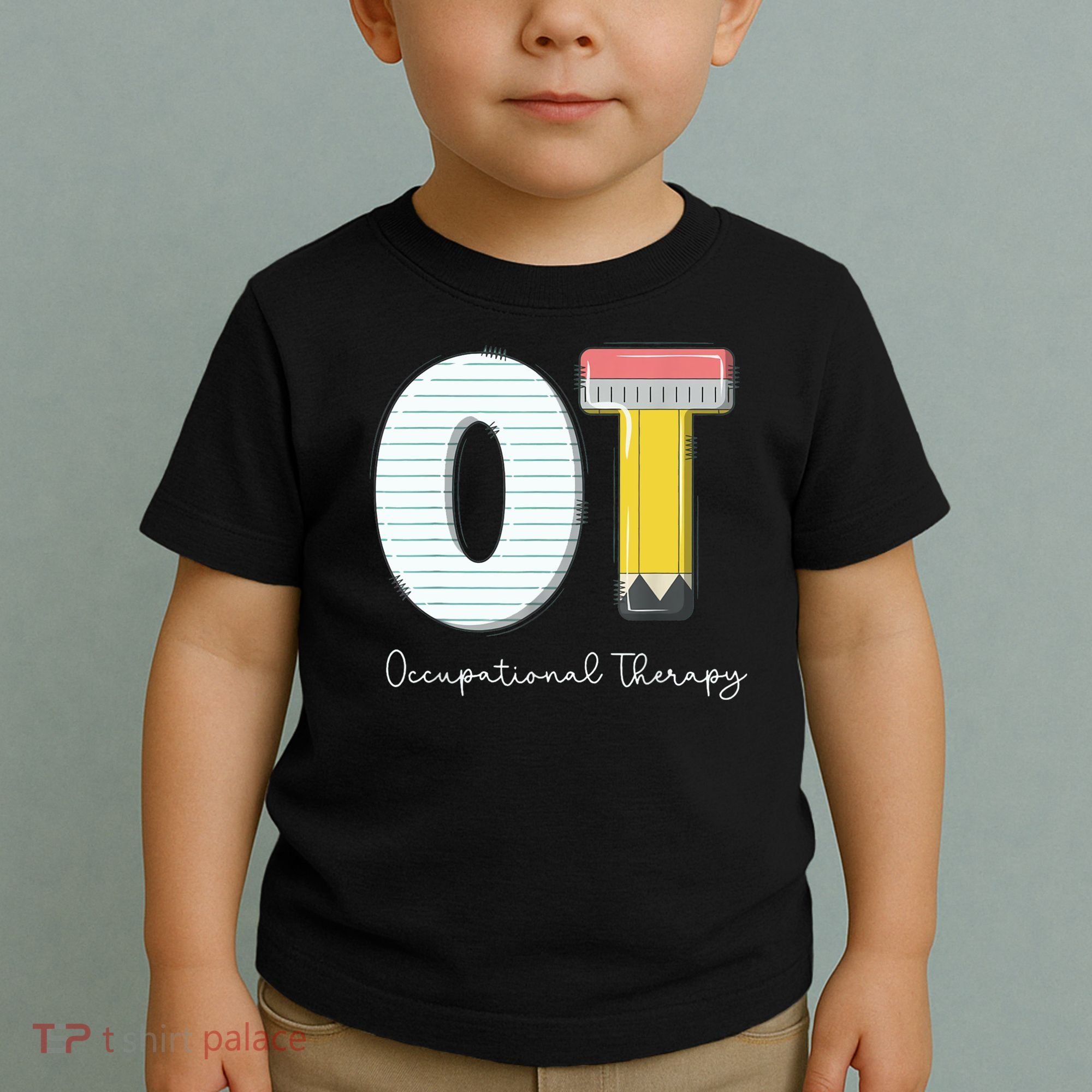 Pediatric Occupational Therapy Cute Pencil Back To School Toddler T-Shirt