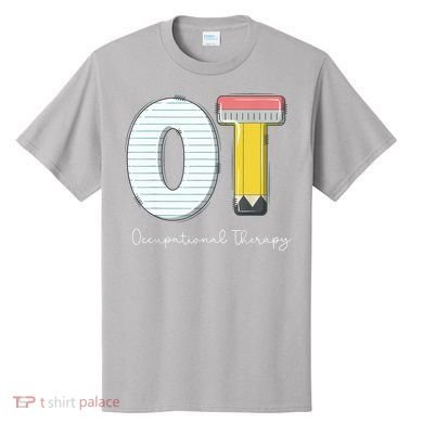 Pediatric Occupational Therapy Cute Pencil Back To School T-Shirt