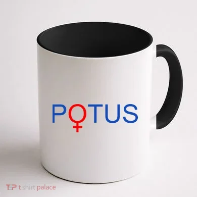 Potus Hillary Clinton Coffee Mug back