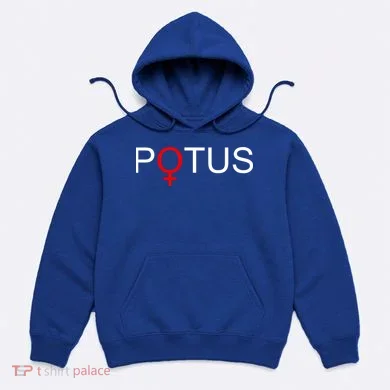 Potus Hillary Clinton Hoodie