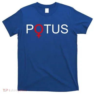 Potus Hillary Clinton T-Shirt