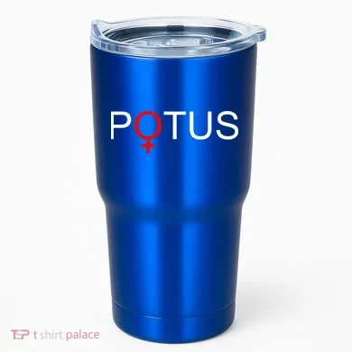 Potus Hillary Clinton Tumbler