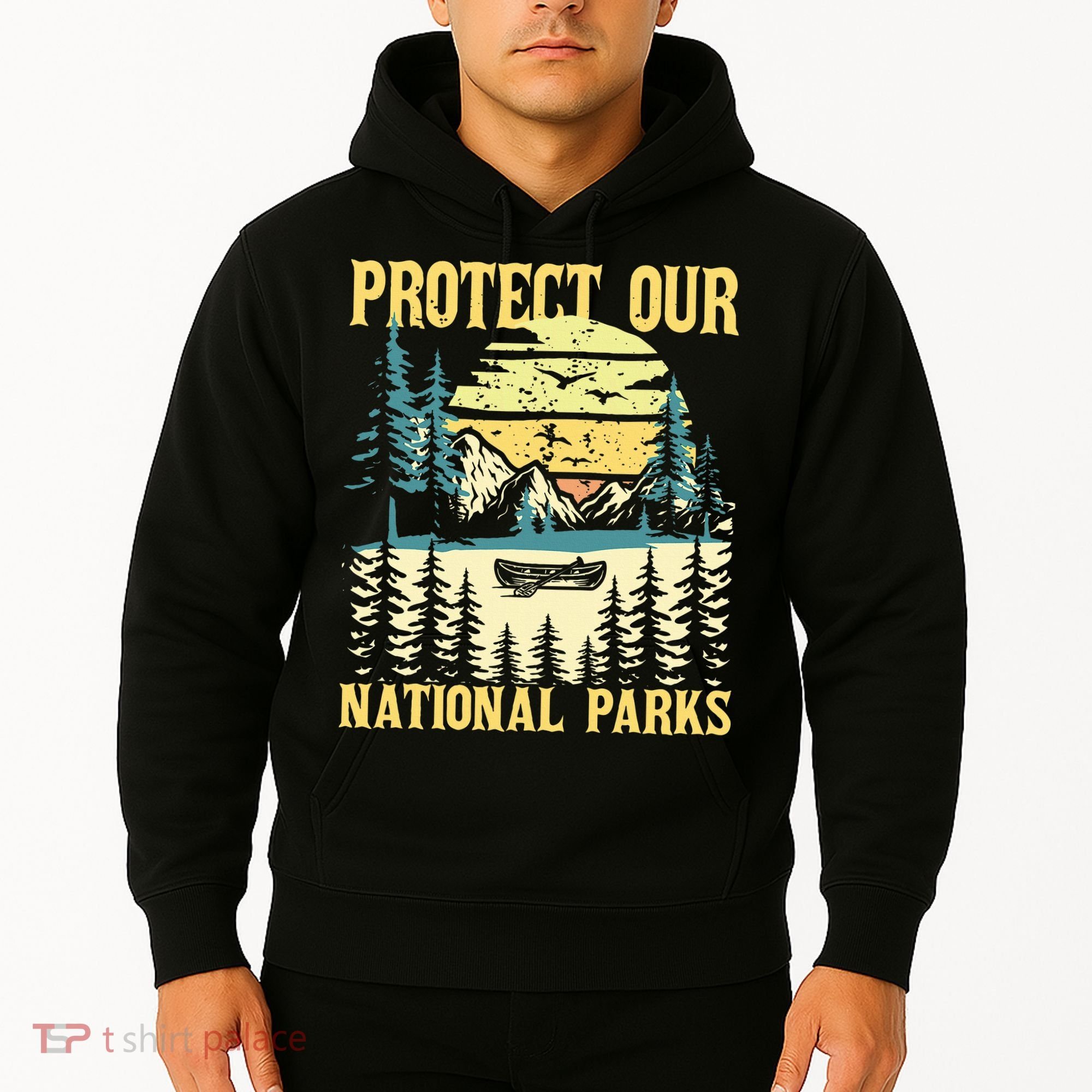 Protect Our Us National Parks Hiking & Camping Lover Hoodie