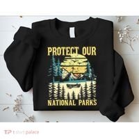 Protect Our Us National Parks Hiking & Camping Lover Sweatshirt thumb 2