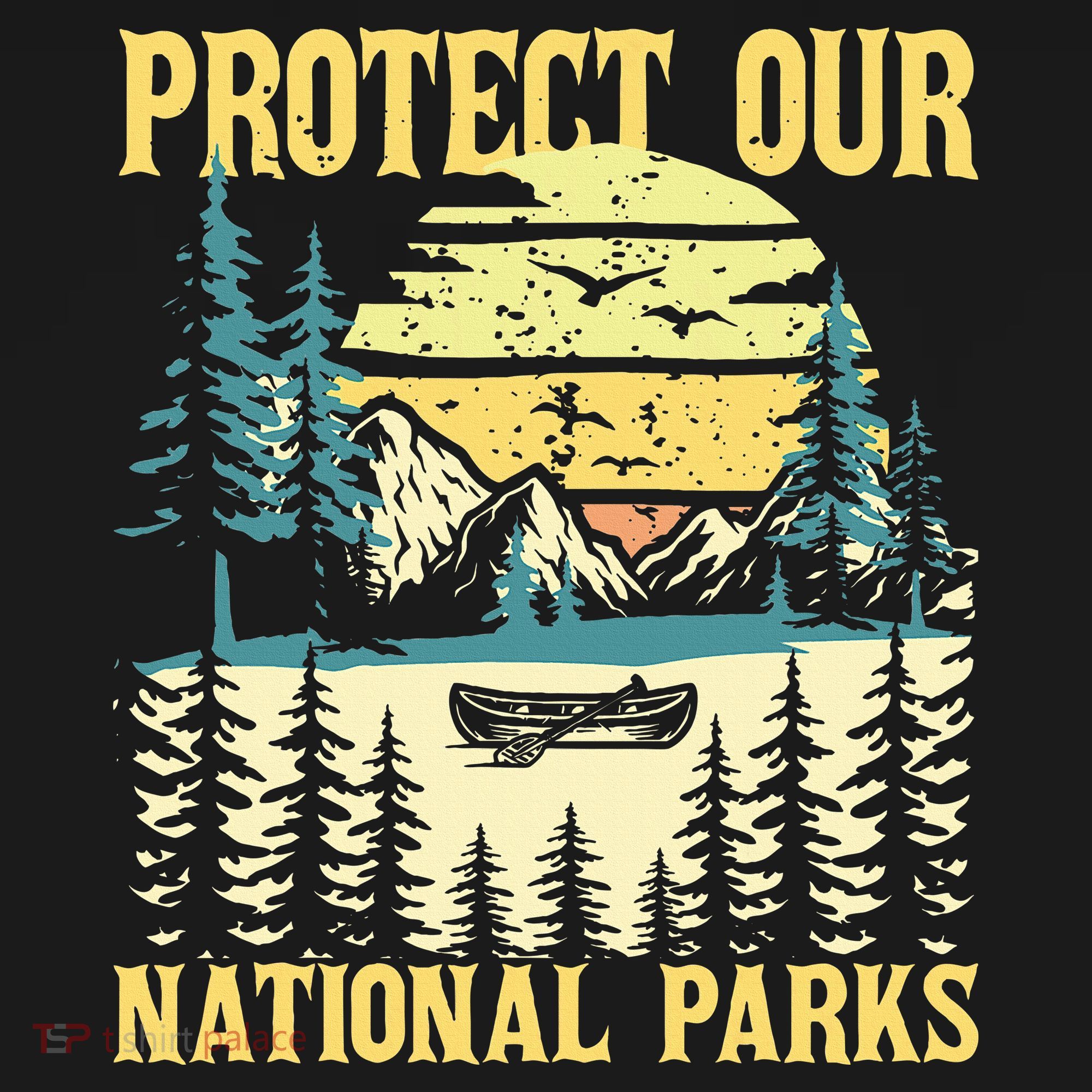 Protect Our Us National Parks Hiking & Camping Lover Sweatshirt