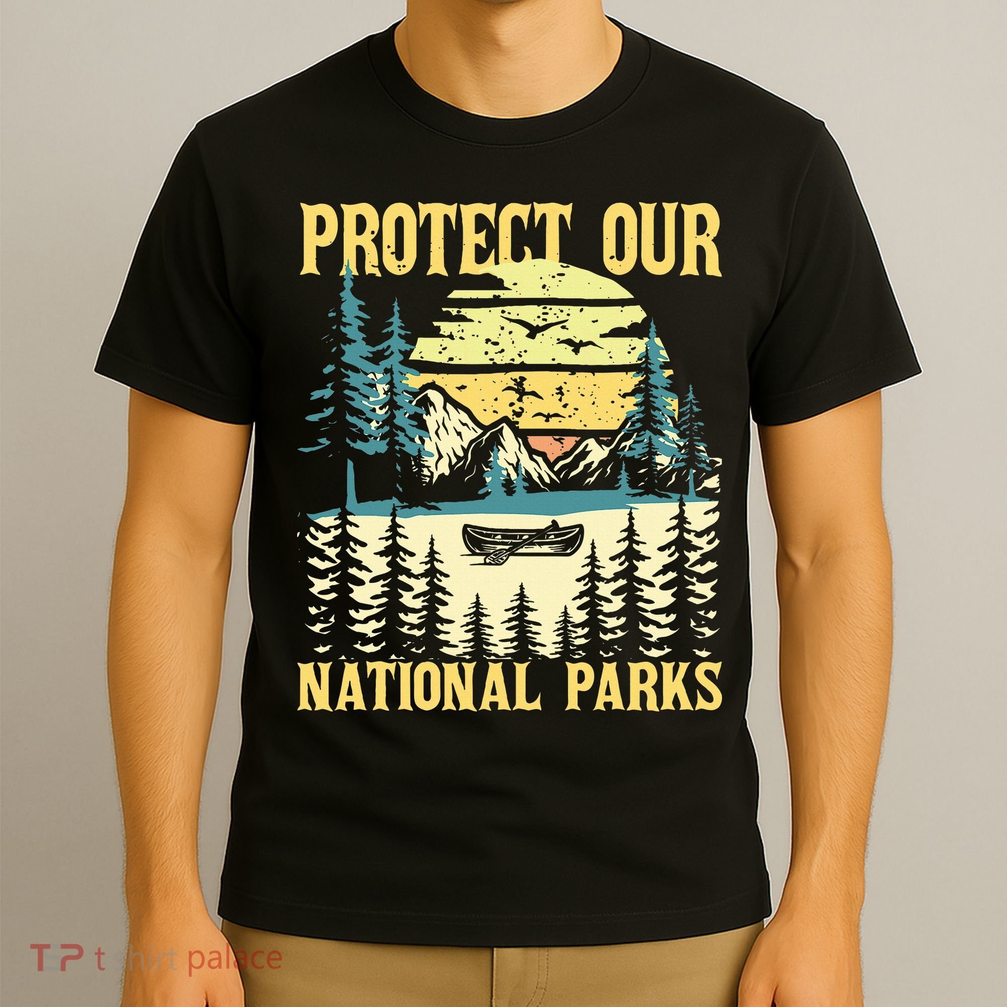 Protect Our Us National Parks Hiking & Camping Lover T-Shirt
