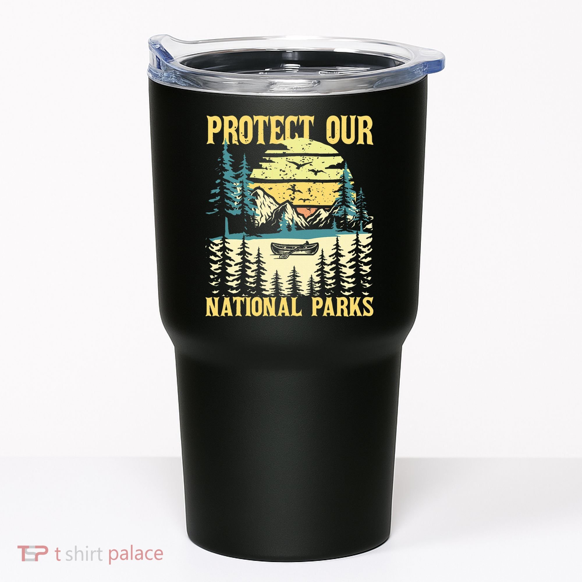 Protect Our Us National Parks Hiking & Camping Lover Tumbler