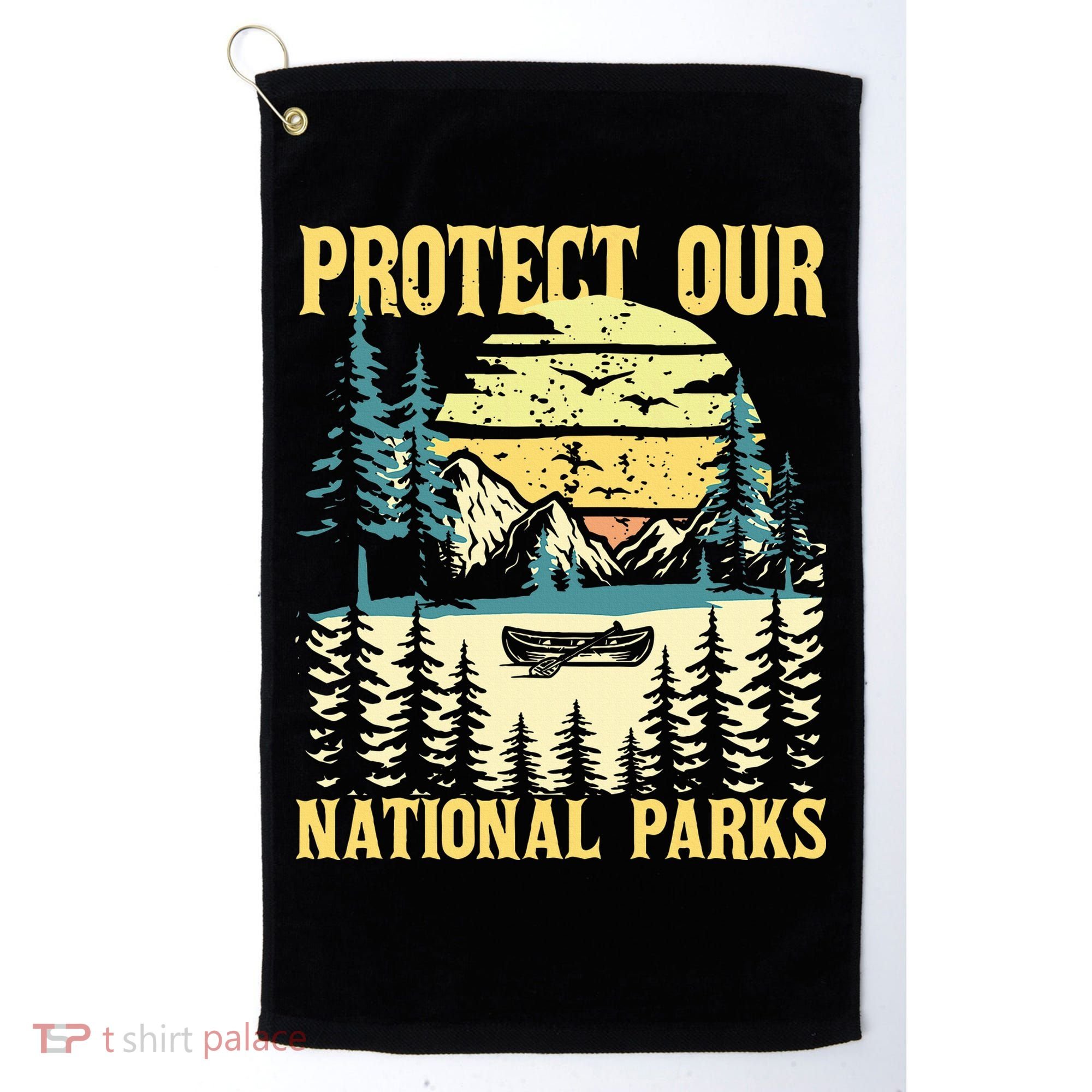 Protect Our Us National Parks Hiking & Camping Lover Golf Towel