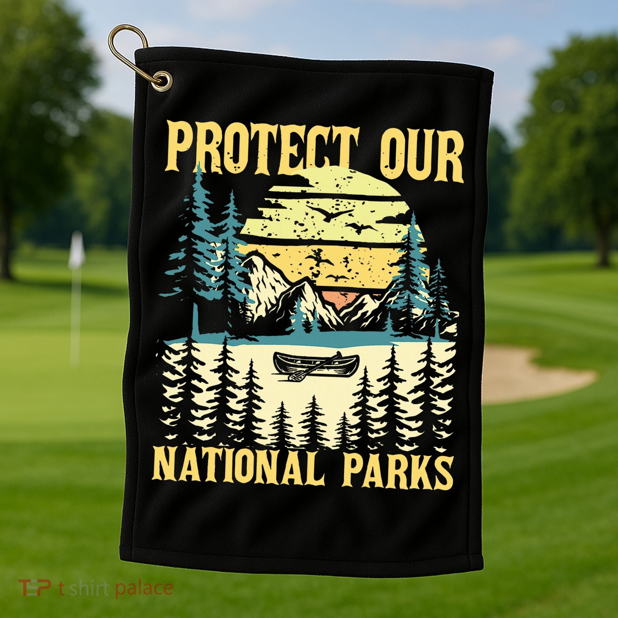 Protect Our Us National Parks Hiking & Camping Lover Golf Towel