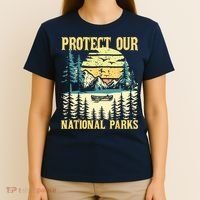 Protect Our US National Parks Hiking & Camping Lover T-Shirt thumb 4
