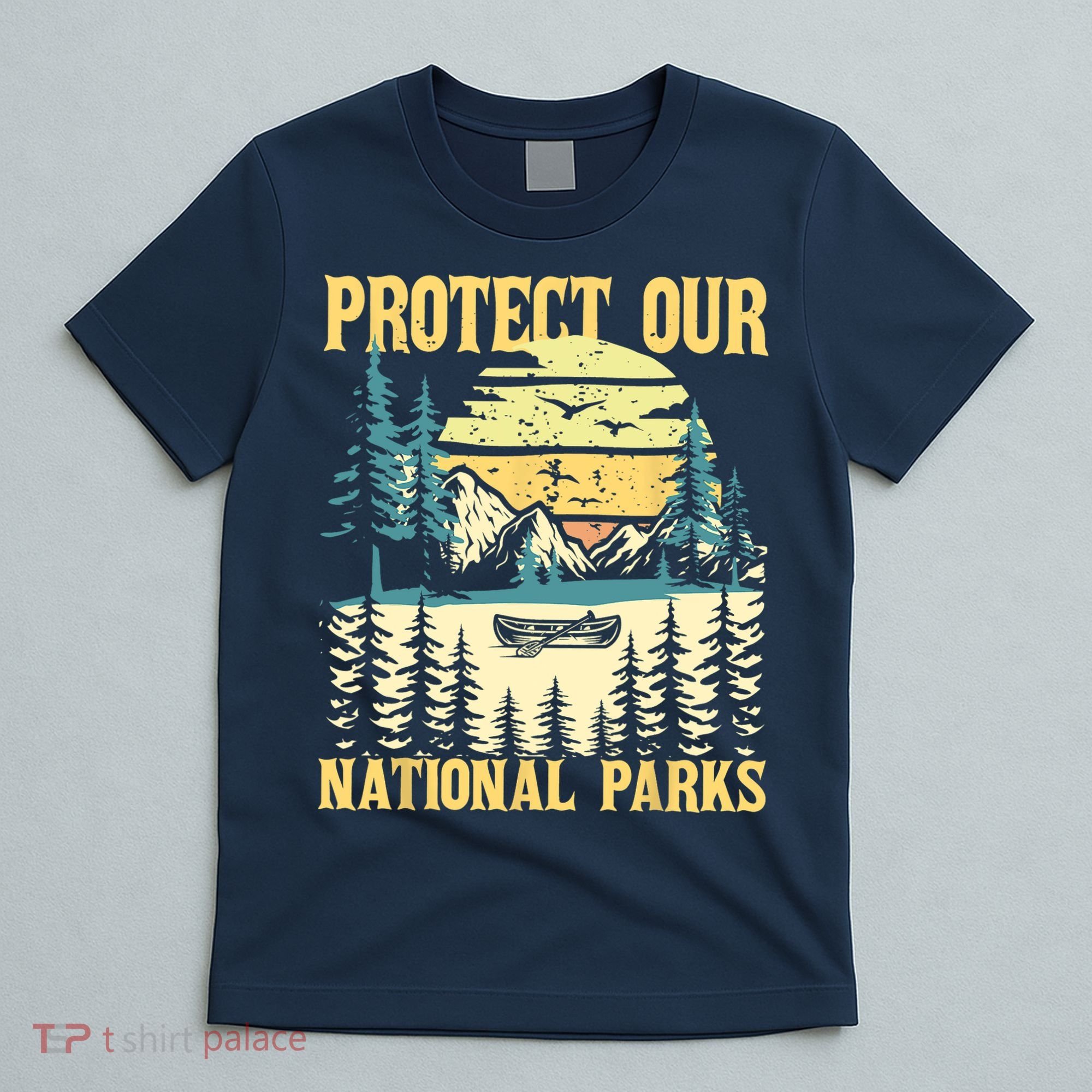 Protect Our US National Parks Hiking & Camping Lover T-Shirt