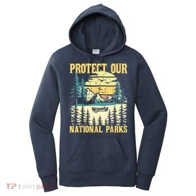 Protect Our US National Parks Hiking & Camping Lover Women's Hoodie