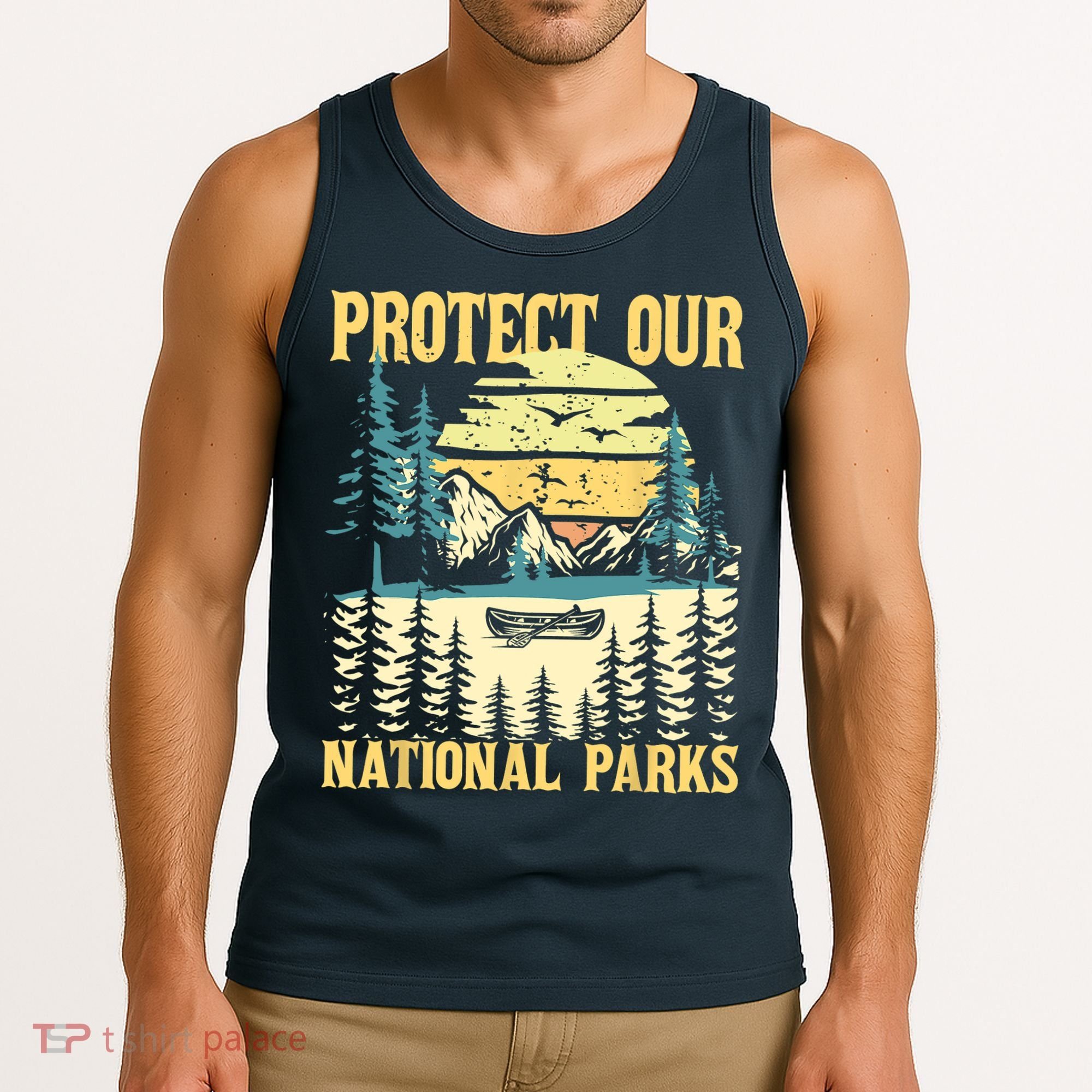 Protect Our US National Parks Hiking & Camping Lover Tank Top