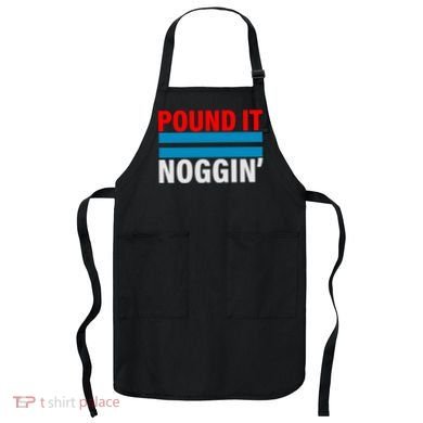 Pound It, Noggin' Apron