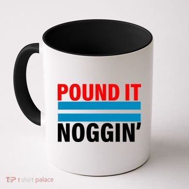 Pound It, Noggin' Coffee Mug