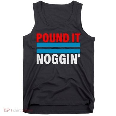 Pound It, Noggin' Tank Top