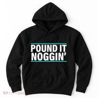 Pound It, Noggin' Funny Meme  Hoodie thumb 0