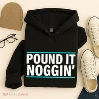 Pound It, Noggin' Funny Meme  Hoodie thumb 4