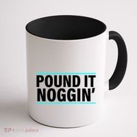 Pound It, Noggin' Funny Meme  Coffee Mug thumb 1