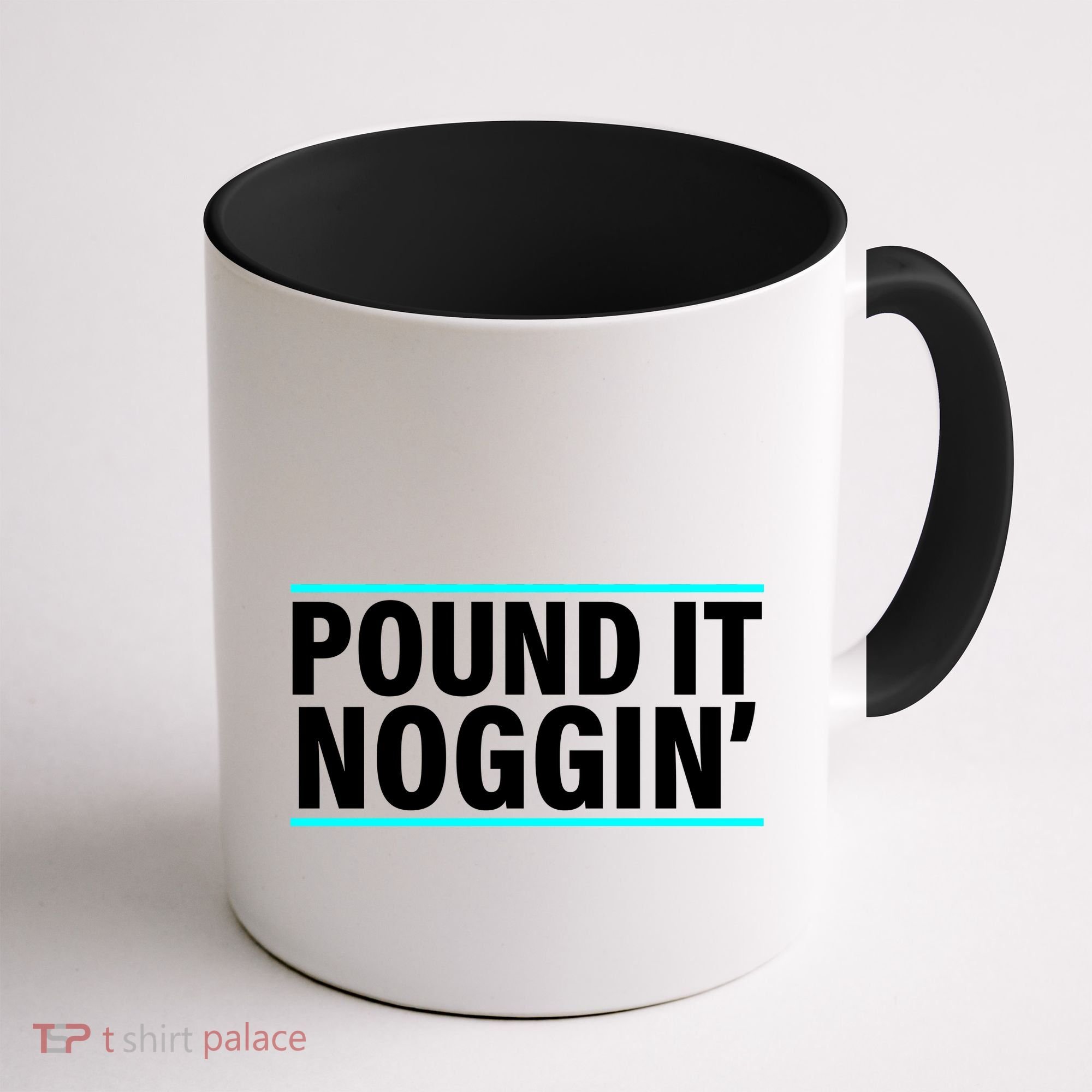 Pound It, Noggin' Funny Meme  Coffee Mug