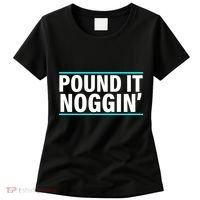 Pound It, Noggin' Funny Meme  Women's T-Shirt thumb 0