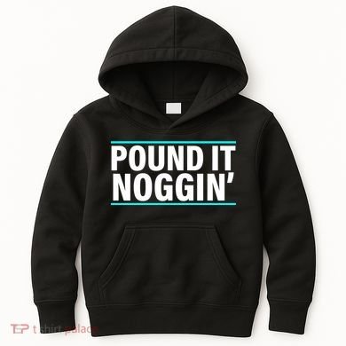 Pound It, Noggin' Funny Meme  Kids Hoodie