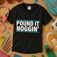 Pound It, Noggin' Funny Meme  Kids T-Shirt thumb 3