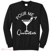 Pour Me A Quarantini Sweatshirt thumb 0
