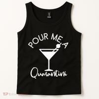 Pour Me A Quarantini Tank Top thumb 2