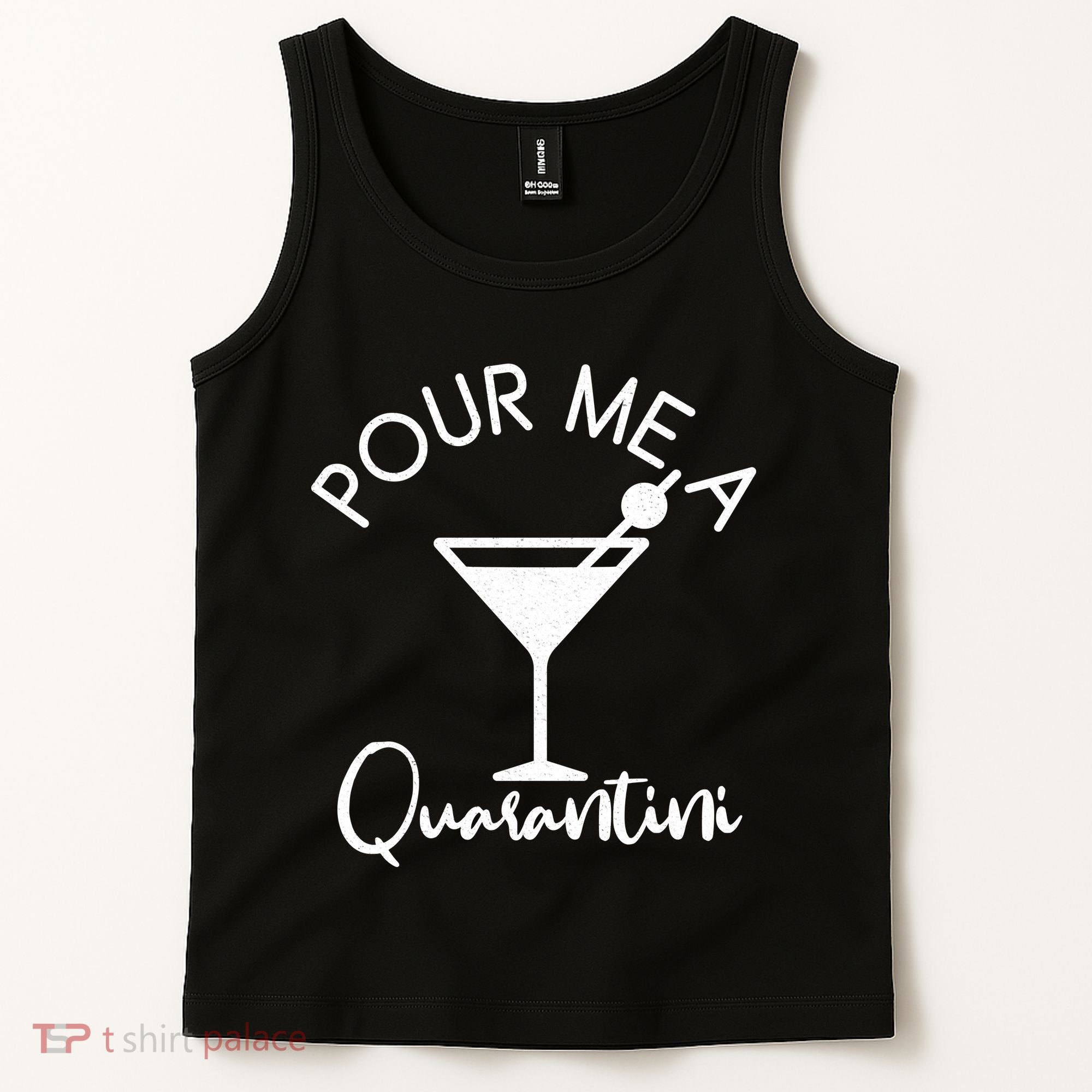Pour Me A Quarantini Tank Top